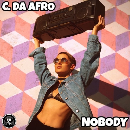 C. Da Afro - Nobody [FR381]